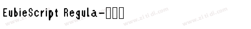 EubieScript Regula字体转换